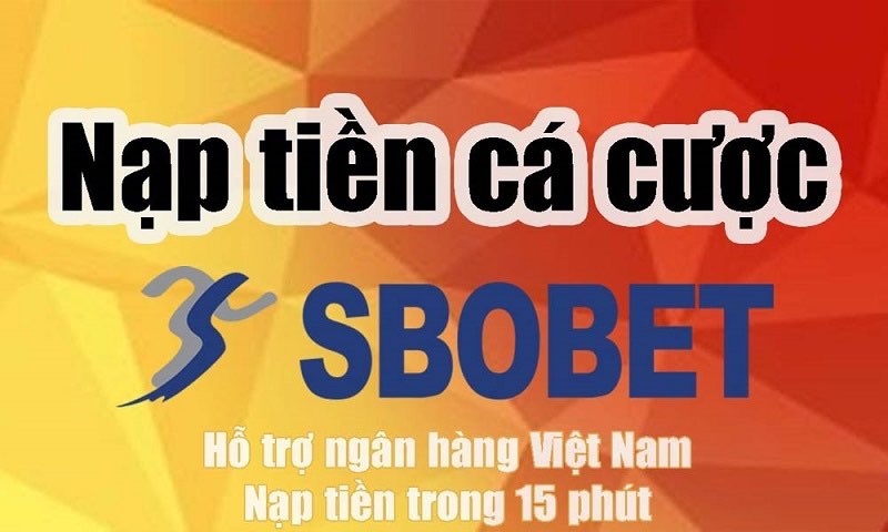 Tuân thủ theo những quy định của nhà cái Sbobet để nạp tiền thành công